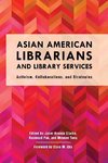 Clarke, J: Asian American Librarians and Library Services