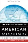McCormick, J: Domestic Sources of American Foreign Policy