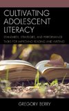 Cultivating Adolescent Literacy