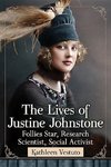 Vestuto, K:  The Lives of Justine Johnstone