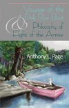 Voyage of the Pink Row Boat and Philosophy of Flight of the Arrow