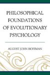 Philosophical Foundations of Evolutionary Psychology