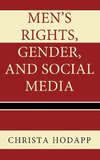 Men's Rights, Gender, and Social Media