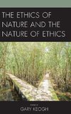 Ethics of Nature and the Nature of Ethics