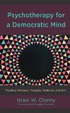 Psychotherapy for a Democratic Mind