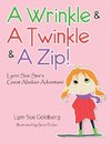 A Wrinkle & A Twinkle & A Zip!