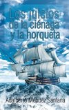 Los juicios de la ciénaga y la horqueta