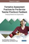 Formative Assessment Practices for Pre-Service Teacher Practicum Feedback