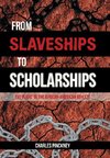 From Slaveships to Scholarships