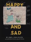 Happy and Sad