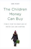 The Children Money Can Buy