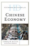 Historical Dictionary of the Chinese Economy