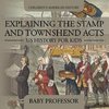 Explaining the Stamp and Townshend Acts - US History for Kids | Children's American History