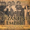 The Byzantine Empire - The Middle Ages Ancient History of Europe | Children's Ancient History