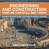 Engineering and Construction That We Can Still See Today - Ancient History Rome | Children's Ancient History