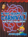 In and Around The Carnival!