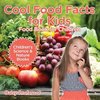 Cool Food Facts for Kids