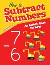 How to Subtract Numbers