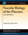 Vascular Biology of the Placenta