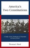 America's Two Constitutions