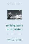 Realising Justice for Sex Workers