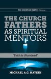 The Church Fathers as Spiritual Mentors