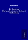 Die Kunst- und Altertums-Denkmale im Königreich Württemberg