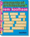 Rem Koolhaas. Elements of Architecture