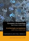 European Archaeology: Identities and Migrations