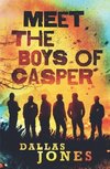 MEET THE BOYS OF CASPER