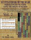 EGYPTIAN BOOK OF THE DEAD HIEROGLYPH TRANSLATIONS USING THE TRILINEAR METHOD Volume 2