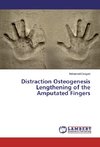 Distraction Osteogenesis Lengthening of the Amputated Fingers