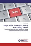 Blogs: effective social media marketing tools?