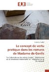 Le concept de vertu pratique dans les romans de Madame de Genlis