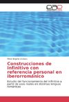 Construcciones de infinitivo con referencia personal en iberorrománico