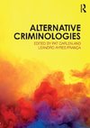 Alternative Criminologies