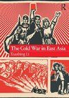 The Cold War in East Asia