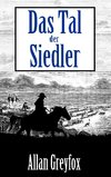 Das Tal der Siedler