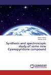 Synthesis and spectroscopic study of some new Cyanopyridone compound