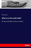 Who is on the Lord's Side?