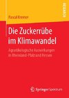 Die Zuckerrübe im Klimawandel