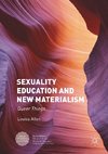 Sexuality Education and New Materialism