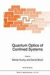 Quantum Optics of Confined Systems