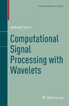 Computational Signal Processing with Wavelets