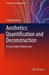 Aesthetics: Quantification and Deconstruction