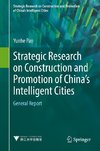 Strategic Research on Construction and Promotion of China's Intelligent Cities