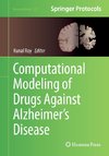 Computational Modeling of Drugs Against Alzheimer's Disease