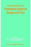 Advanced Techniques for Embedded Systems Design and Test