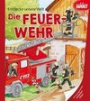 Entdecke unsere Welt - Die Feuerwehr