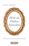 Mehr als Helden: Menschen